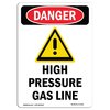 Signmission Safety Sign, OSHA Danger, 10" Height, High Pressure Gas Line, Portrait OS-DS-D-710-V-1325